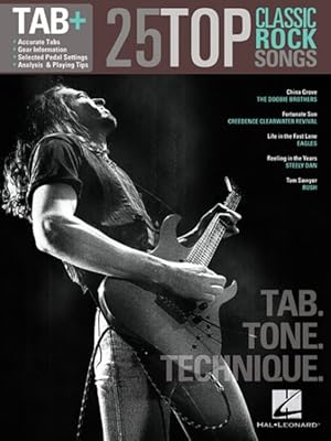 Image du vendeur pour 25 Top Classic Rock Songs - Tab, Tone & Technique : Tab+ mis en vente par GreatBookPricesUK