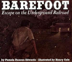 Seller image for Barefoot : Escape on the Underground Railroad for sale by GreatBookPricesUK