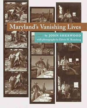 Image du vendeur pour Maryland's Vanishing Lives mis en vente par GreatBookPrices