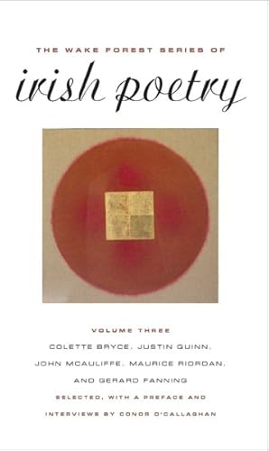 Imagen del vendedor de Wake Forest Series of Irish Poetry : Colette Bryce, Justin Quinn, John Mcauliffe, Maurice Riordan, and Gerard Fanning a la venta por GreatBookPricesUK