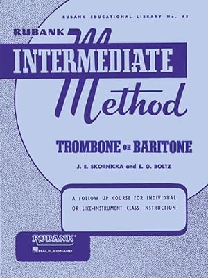 Seller image for Rubank Intermediate Method : Trombone or Baritone for sale by GreatBookPricesUK