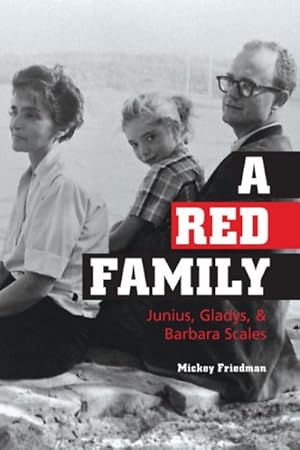 Immagine del venditore per Red Family : Junius, Gladys, & Barbara Scales venduto da GreatBookPricesUK