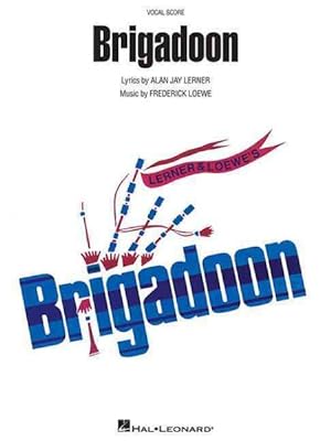 Bild des Verkufers fr Brigadoon : Vocal Score zum Verkauf von GreatBookPricesUK