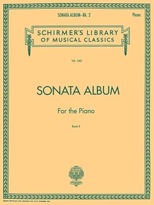 Bild des Verkufers fr Sonata Album : Twenty-Six Favorite Sonatas For the Piano, Book II zum Verkauf von GreatBookPricesUK