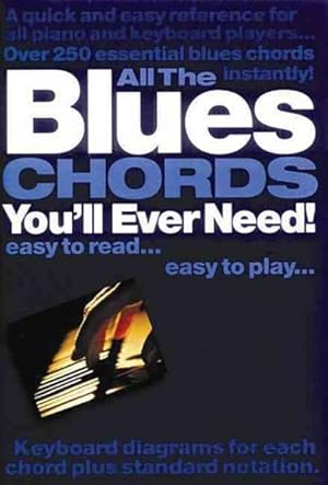 Imagen del vendedor de All the Blues Chords You'll Ever Need! a la venta por GreatBookPrices