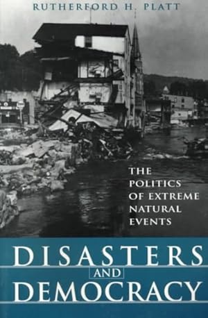 Seller image for Disasters and Democracy : The Politics of Extreme Natural Events for sale by GreatBookPricesUK