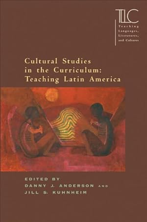 Seller image for Cultural Studies in the Curriculum : Teaching Latin America for sale by GreatBookPricesUK