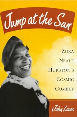 Seller image for Jump at the Sun : Zora Neale Hurston's Cosmic Comedy for sale by GreatBookPricesUK