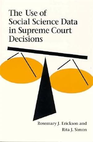 Imagen del vendedor de Use of Social Science Data in Supreme Court Decisions a la venta por GreatBookPrices