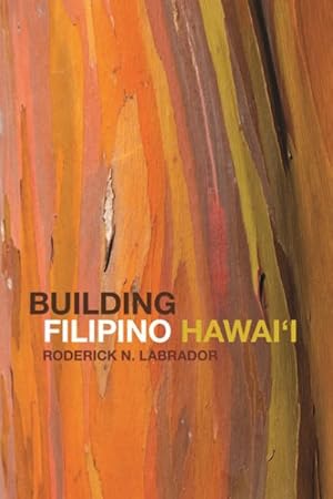 Seller image for Building Filipino Hawaii for sale by GreatBookPricesUK