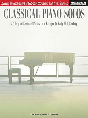 Seller image for Classical Piano Solos, Second Grade : 22 Original Keyboard Pieces From Baroque to Early 20th Century for sale by GreatBookPricesUK