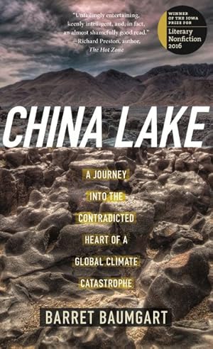 Immagine del venditore per China Lake : A Journey into the Contradicted Heart of a Global Climate Catastrophe venduto da GreatBookPricesUK