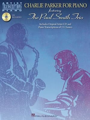 Seller image for Charlie Parker for Piano : Featuring the Paul Smith Trio for sale by GreatBookPricesUK