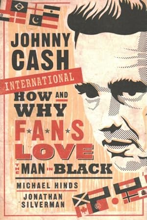 Seller image for Johnny Cash International : How and Why Fans Love the Man in Black for sale by GreatBookPricesUK