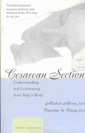 Seller image for Cesarean Section : Understanding and Celebrating Your Baby's Birth for sale by GreatBookPricesUK