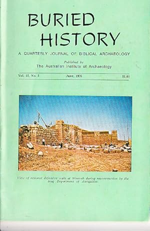 Buried history: a quarterly journal of Biblical Archeaology.1969-1978 7 issues