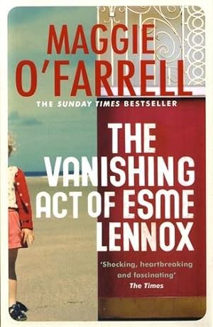Seller image for The Vanishing Act of Esme Lennox: Maggie O'Farrell for sale by WeBuyBooks