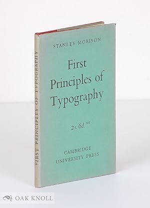 FIRST PRINCIPLES OF TYPOGRAPHY