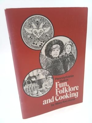 Seller image for Pennsylvania Dutch Fun, Folklore and Cooking for sale by ThriftBooksVintage