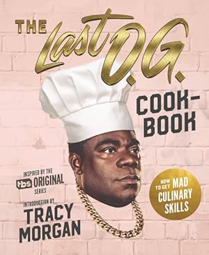 Imagen del vendedor de Last O.G. Cookbook : How to Get Mad Culinary Skills a la venta por GreatBookPricesUK