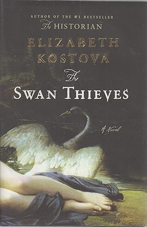 Seller image for The Swan Thieves: A Novel for sale by Robinson Street Books, IOBA