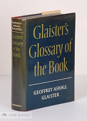 Seller image for GLAISTER'S GLOSSARY OF THE BOOK for sale by Oak Knoll Books, ABAA, ILAB