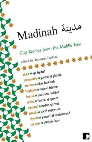 Bild des Verkufers fr Madinah : City Stories from the Middle East zum Verkauf von GreatBookPrices
