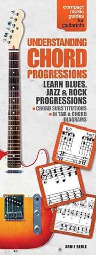 Imagen del vendedor de Understanding Chord Progressions : Compact Music Guides for Guitarists a la venta por GreatBookPrices