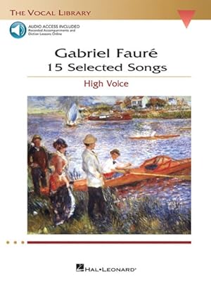 Immagine del venditore per Gabriel Faure : 15 Selected Songs-High Voice venduto da GreatBookPrices