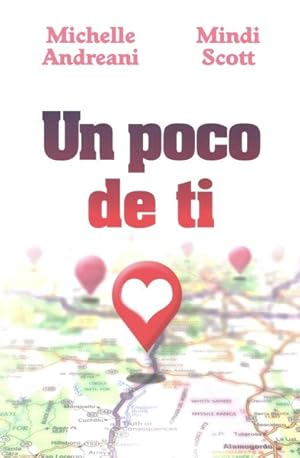 Immagine del venditore per Un poco de ti/ The Way Back to You -Language: spanish venduto da GreatBookPrices