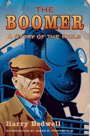 Seller image for Boomer : A Story of the Rails for sale by GreatBookPrices