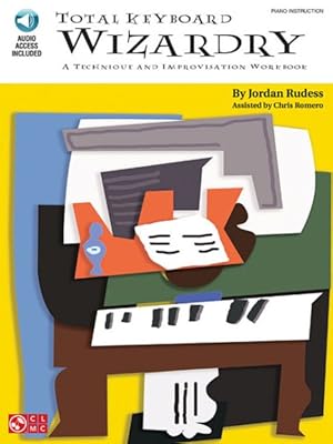 Seller image for Total Keyboard Wizardry : A Technique and Improvisation Workbook for sale by GreatBookPrices