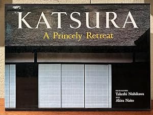 Imagen del vendedor de KATSURA: A Princely Retreat a la venta por Lost Horizon Bookstore