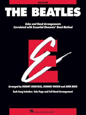 Seller image for Beatles : Bassoon, Solos and Band Arrangements Correlated with Essential Elements Band Method for sale by GreatBookPrices