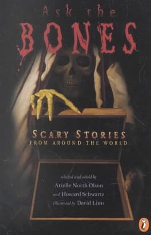 Seller image for Ask the Bones : Scary Stories from Around the World for sale by GreatBookPrices