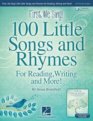 Immagine del venditore per First, We Sing! : 100 Little Songs and Rhymes - Primary K-2 Collection; for Reading, Writing and More; Includes Downloadable Audio venduto da GreatBookPrices