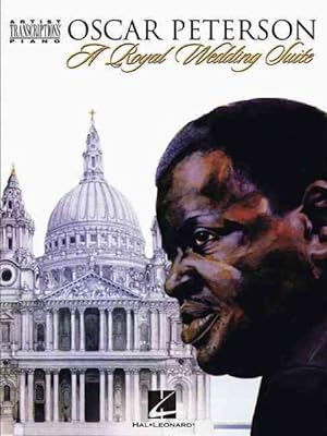 Seller image for Oscar Peterson - a Royal Wedding Suite : Artist Transcriptions - Piano for sale by GreatBookPrices
