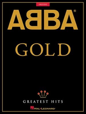 Image du vendeur pour Abba Gold Ukulele : Greatest Hits mis en vente par GreatBookPrices