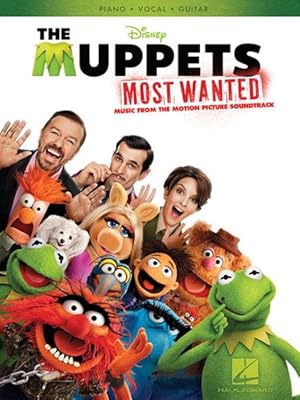 Image du vendeur pour Muppets Most Wanted : Music from the Motion Picture Soundtrack, Piano, Vocal, Guitar mis en vente par GreatBookPrices