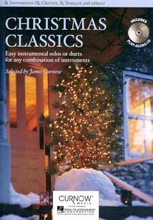 Immagine del venditore per Christmas Classics : Easy Instrumental Solos or Duets for Any Combination of Instruments: B flat Instruments (B flat Clarinet, B flat Trumpet, and others) venduto da GreatBookPrices