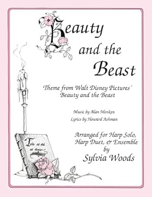 Seller image for Beauty and the Beast : Theme from Walt Disney Pictures' Beauty and the Beast, Arranged for Harp Solo, Harp Duet, & Ensemble for sale by GreatBookPrices