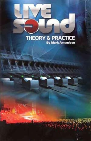 Seller image for Live Sound : Theory & Practice for sale by GreatBookPrices