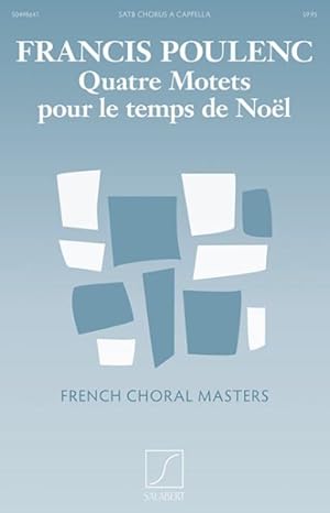 Imagen del vendedor de Quatre motets pour le temps de nol : Satb A cappella a la venta por GreatBookPrices