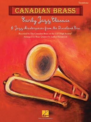 Image du vendeur pour Early Jazz Classics : Canadian Brass Quintets Trombone mis en vente par GreatBookPrices