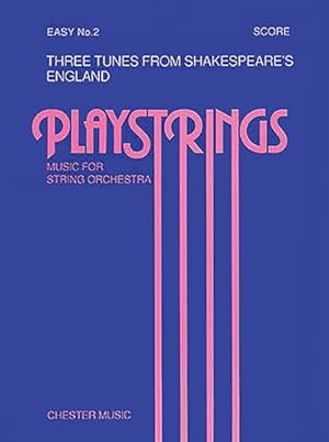 Immagine del venditore per 3 Tunes from Shakespeare's England : Playstrings Music for String Orchestra venduto da GreatBookPrices