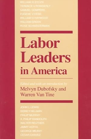 Image du vendeur pour Labor Leaders in America mis en vente par GreatBookPrices