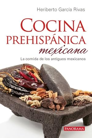 Seller image for Cocina prehispnica mexicana -Language: spanish for sale by GreatBookPrices