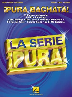 Imagen del vendedor de Pura Bachata! Piano, Canto, Guitarra : 25 Exitos/piano, Vocal, Guitar -Language: Spanish a la venta por GreatBookPrices