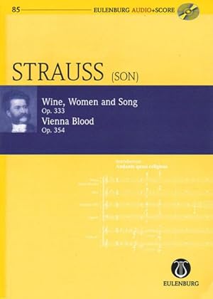 Seller image for Wine, Women and Song, Op. 333 & Vienna Blood, Op. 354 for sale by GreatBookPrices