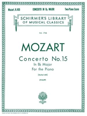 Imagen del vendedor de Concerto No. 15 in B Flat Major for the Piano Kochel 450 : Two-piano Score a la venta por GreatBookPrices